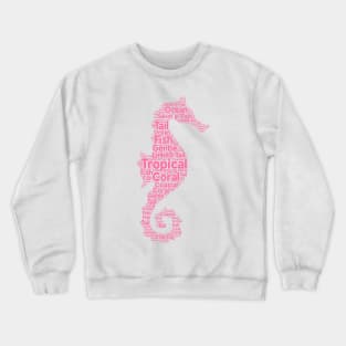 Big Pink Seahorse Shape Word Cloud Art Crewneck Sweatshirt